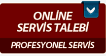 HIZLI SERVİS TALEBİ